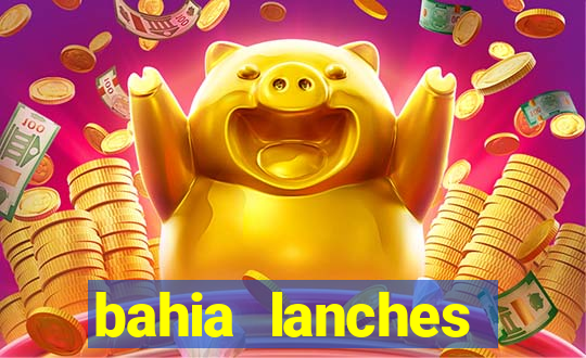 bahia lanches franca santa efigenia telefone